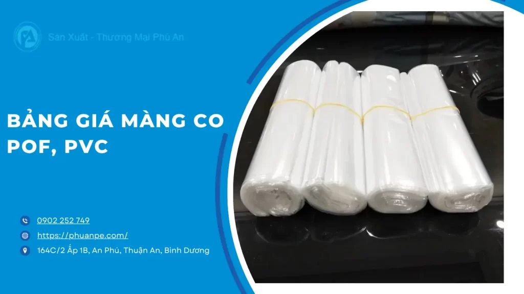 Bảng giá màng co pof pvc