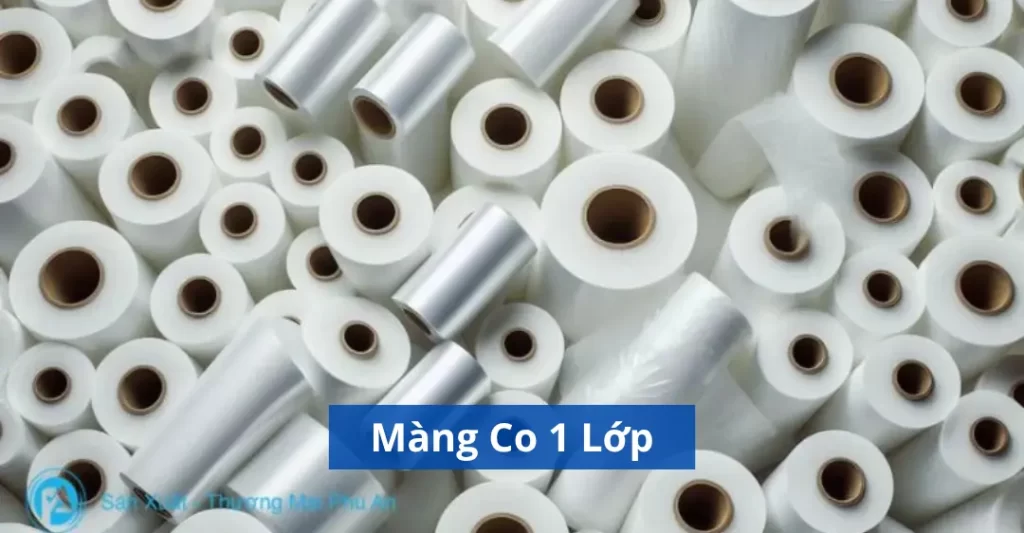 Màng co 1 lớp