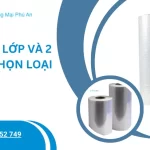 Màng co 1 lớp và 2 lớp nên chọn loại nào