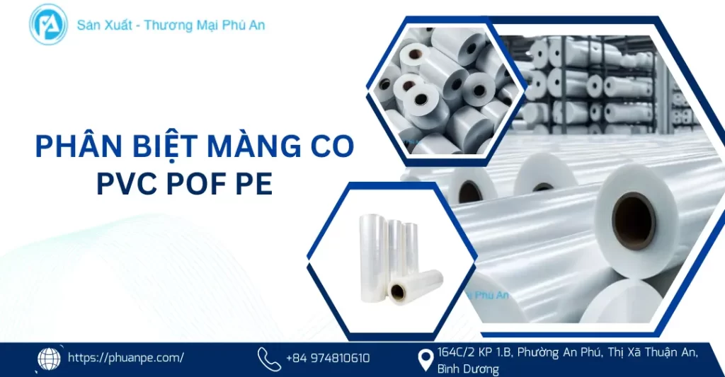 Phân biệt màng co PVC POF PE