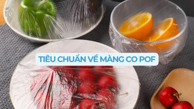 Tiêu chuẩn về màng co Pof