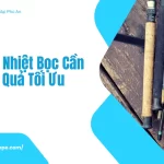 Màng co nhiệt bọc cần câu