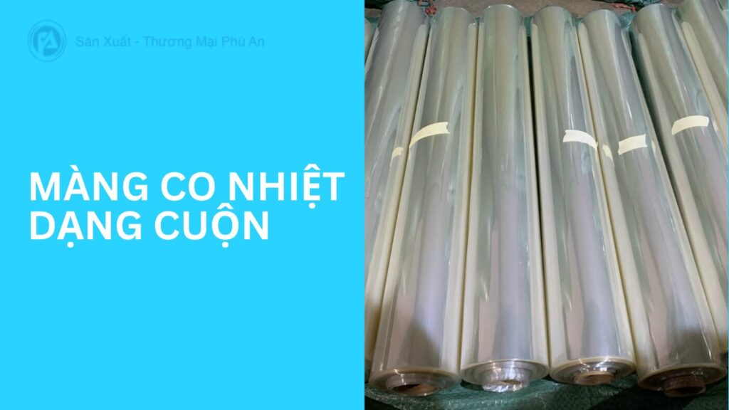 Màng co nhiệt dạng cuộn
