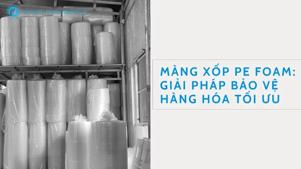Màng xốp pe foam